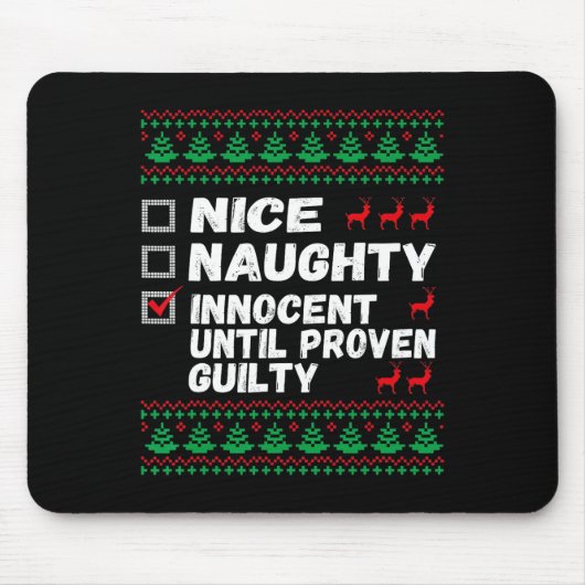 Nice Naughty Innocent tot bewezen Guilty Christma Muismat (Voorkant)