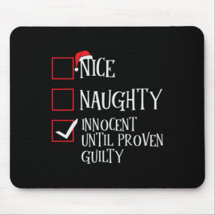 Nice Naughty Innocent tot bewezen Guilty Christma Muismat
