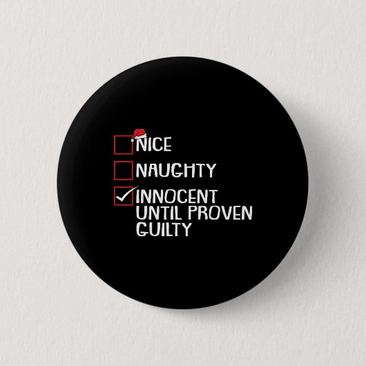 Nice Naughty Innocent tot bewezen Guilty Christma Ronde Button 5,7 Cm (Voorkant)