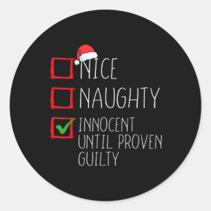 Nice Naughty Innocent tot bewezen Guilty Christma Ronde Sticker