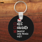 Nice Naughty Innocent tot bewezen Guilty Christma Sleutelhanger (Voorkant)
