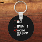 Nice Naughty Innocent tot bewezen Guilty Christma Sleutelhanger (Voorkant)