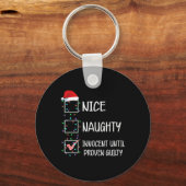 Nice Naughty Innocent tot bewezen Guilty Christma Sleutelhanger (Voorkant)