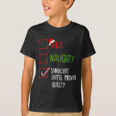 Nice Naughty Innocent tot bewezen Guilty Christma T-shirt (Voorkant)
