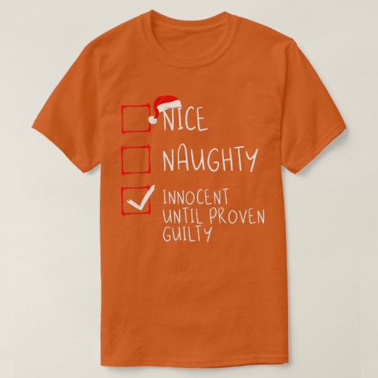 Nice Naughty Innocent tot bewezen Guilty Christma T-shirt (Design voorkant)