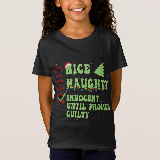 Nice Naughty Innocent tot bewezen Guilty Christma T-shirt (Voorkant)