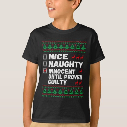 Nice Naughty Innocent tot bewezen Guilty Christma T-shirt (Voorkant)