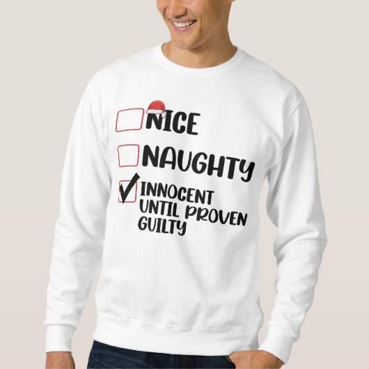 Nice Naughty Innocent tot bewezen Guilty Christma Trui (Voorkant)