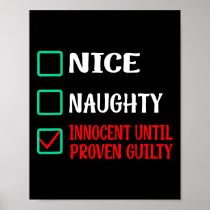 Nice Naughty Innocent tot bewezen Guilty Funny Ch Poster