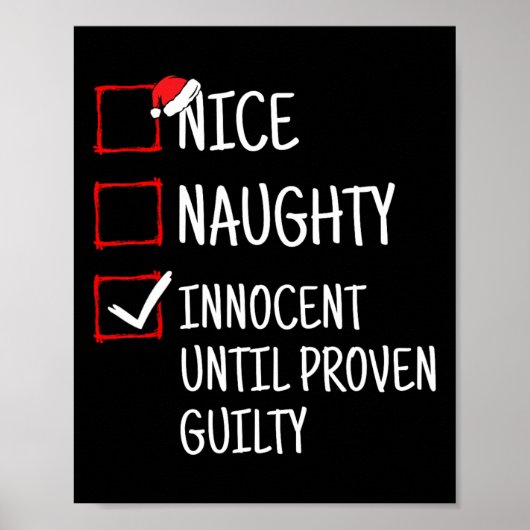 Nice Naughty Innocent tot bewezen Guilty Funny Ch Poster (Voorkant)