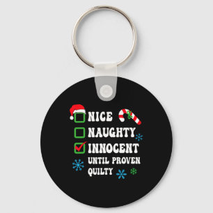 Nice Naughty Innocent tot bewezen Guilty Funny Ch Sleutelhanger