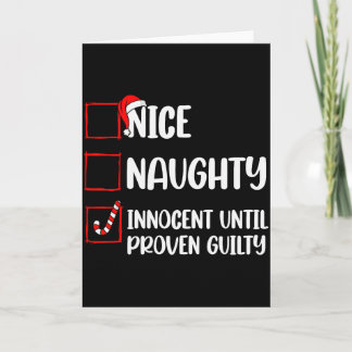Nice Naughty Innocent Until Proven Guilty Christma Kaart