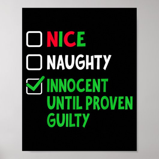 Nice Naughty Innocent Until Proven Guilty Christma Poster (Voorkant)