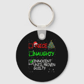 Nice Naughty Innocent Until Proven Guilty Christma Sleutelhanger (Voorkant)