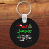 Nice Naughty Innocent Until Proven Guilty Christma Sleutelhanger (Voorkant)