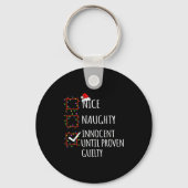 Nice Naughty Innocent Until Proven Guilty Christma Sleutelhanger (Voorkant)