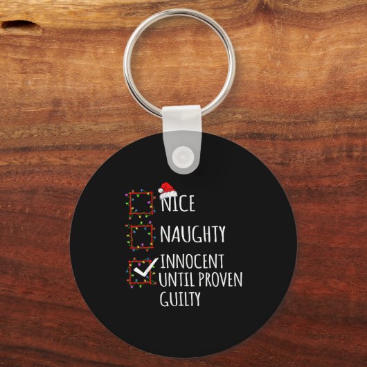 Nice Naughty Innocent Until Proven Guilty Christma Sleutelhanger (Voorkant)