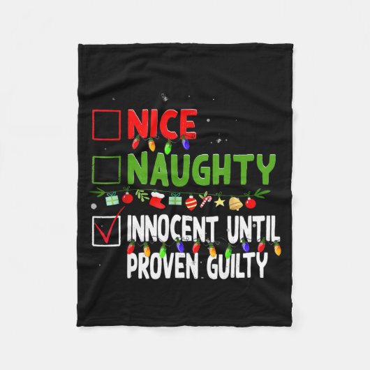 Nice Naughty Innocent Until Proven Guilty Family C Fleece Deken (Voorkant)