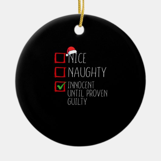 Nice Naughty Innocent Until Proven Keramisch Ornament (Voorkant)