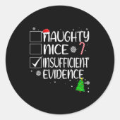 Nice Naughty Insufficient Evidence Christmas Famil Ronde Sticker (Voorkant)