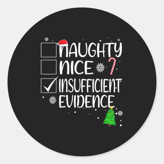Nice Naughty Insufficient Evidence Christmas Famil Ronde Sticker (Voorkant)