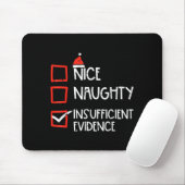 Nice Naughty Insufficient Evidence Christmas Fun X Muismat (Met muis)