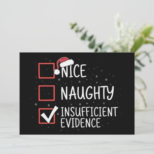 Nice Naughty Insufficient Evidence Christmas Funny Kaart (Staand voorkant)