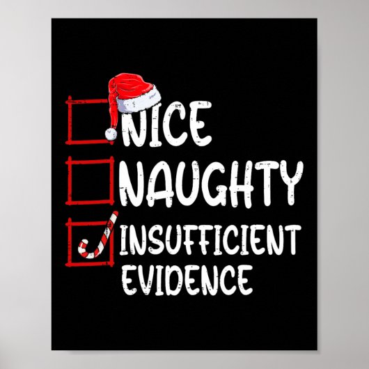Nice Naughty Insufficient Evidence Christmas List  Poster (Voorkant)