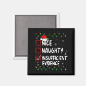Nice Naughty Insufficient Evidence Christmas Santa Magneet (Voorkant / Achterkant)