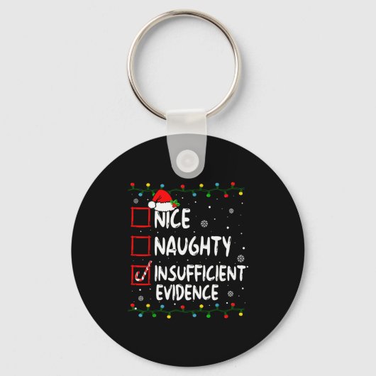 Nice Naughty Insufficient Evidence Christmas Santa Sleutelhanger (Voorkant)