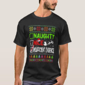 Nice Naughty Insufficient Evidence Ugly Christmas  T-shirt (Voorkant)