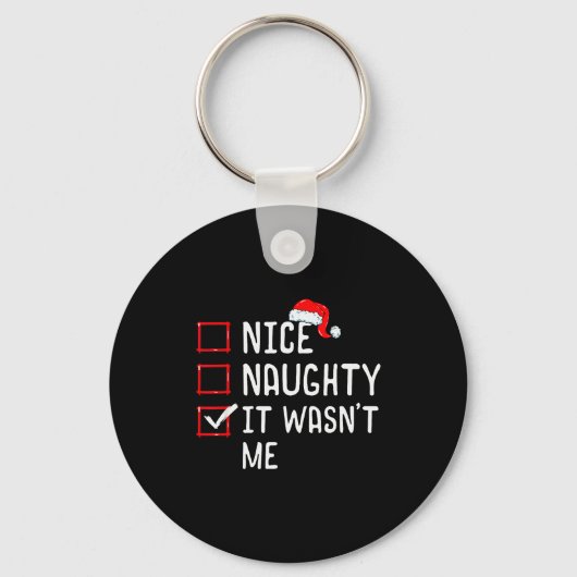 Nice Naughty It Wasn't Me Christmas List  Sleutelhanger (Voorkant)