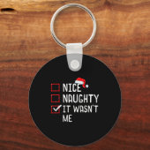 Nice Naughty It Wasn't Me Christmas List  Sleutelhanger (Voorkant)