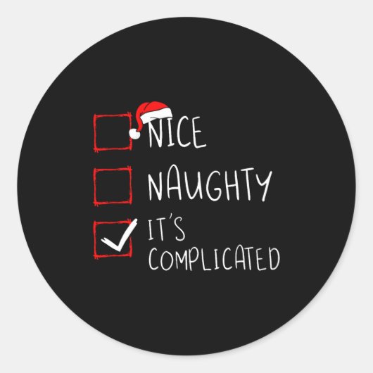Nice Naughty Its Complicated Christmas List Santa  Ronde Sticker (Voorkant)