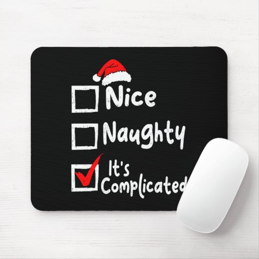 Nice Naughty It's Complicated Funny Christmas List Muismat (Met muis)