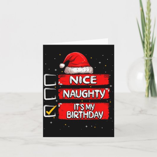 Nice Naughty It's My Birthday Christmas List Santa Kaart (Voorkant)