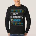 Nice Naughty Jewish Hanukkah Ugly Kerstmis Chanuk T-shirt<br><div class="desc">Nice Naughty Jewish Hanukkah Ugly Kerstmis T-shirt Chanukah</div>