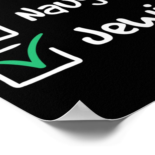 Nice Naughty Jewish - Joden Hebreeën Israëlieten J Poster (Hoek)