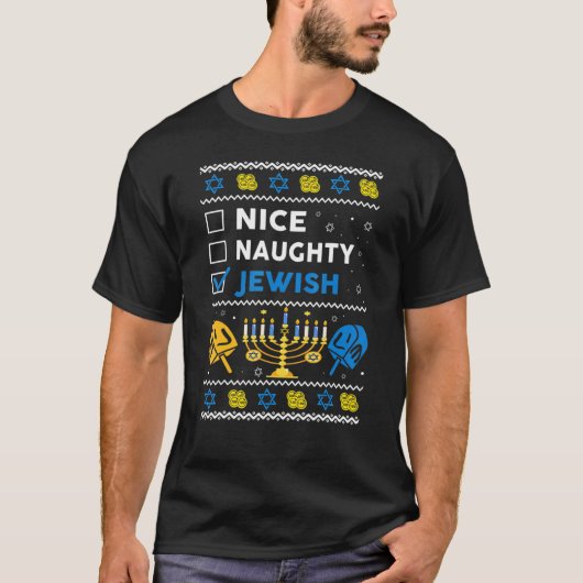 Nice Naughty Jewish Ugly Hanukkah Sweater Chanukah T-shirt (Voorkant)