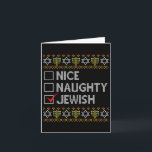 Nice Naughty Jewish Ugly Hanukkah Sweater Funny Ch Kaart<br><div class="desc">Leuke Stoute Joodse Lelijke Chanoeka Trui Grappig Chanoeka 1</div>
