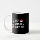Nice Naughty Kinda Sus Funny kerstlist Koffiemok (Links)