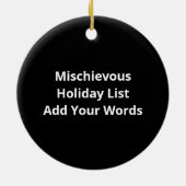 Nice Naughty Left Unsupervised Christmas List Keramisch Ornament (Achterkant)