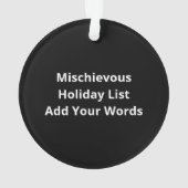 Nice Naughty Left Unsupervised Christmas List  Ornament (achterkant)