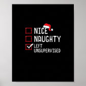 Nice Naughty Left Unsupervised Christmas List   Poster (Voorkant)