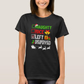 Nice Naughty Left Unsupervised Christmas List Sant T-shirt (Voorkant)