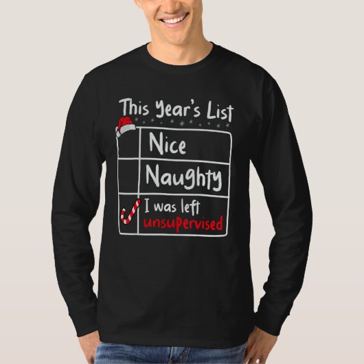 Nice Naughty Left Unsupervised Christmas List Sant T-shirt (Voorkant)