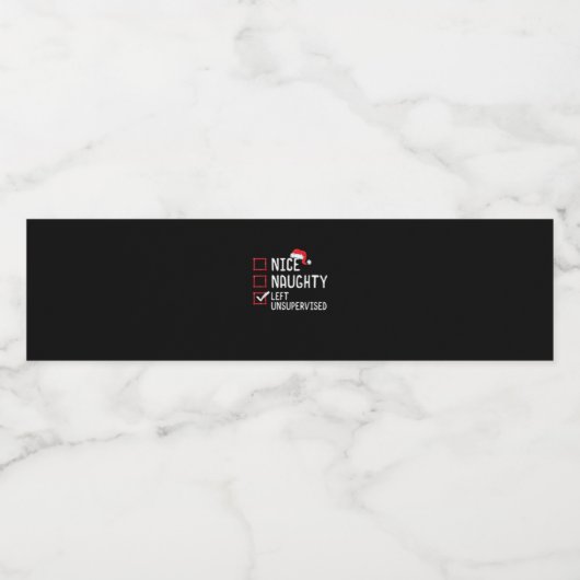 Nice Naughty Left Unsupervised Christmas List Waterfles Etiket (Enkel label)
