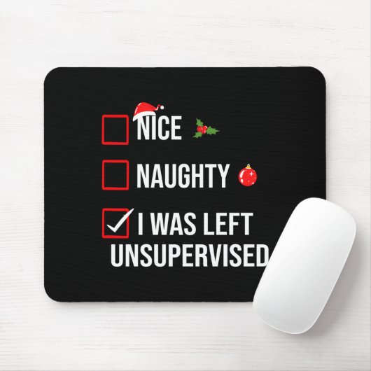 Nice Naughty Left Unsupervised Funny Christmas  Muismat (Met muis)