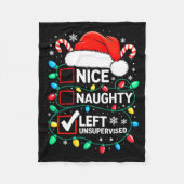 Nice Naughty Left Unsupervised Shirt Funny Christm Fleece Deken (Voorkant)