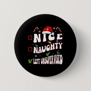 Nice Naughty liet ongecontroleerde familie Kerstmi Ronde Button 5,7 Cm